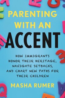 Front cover_Parenting With An Accent