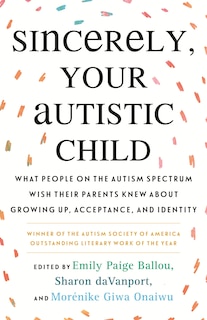 Front cover_Sincerely, Your Autistic Child
