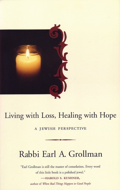 Living With Loss, Healing With Hope: A Jewish Perspective