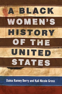 Front cover_A Black Women's History Of The United States
