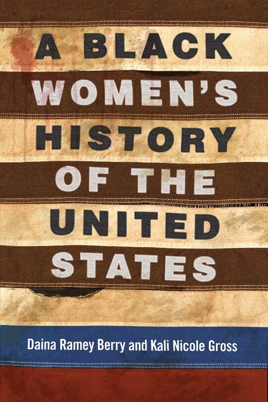 Front cover_A Black Women's History Of The United States