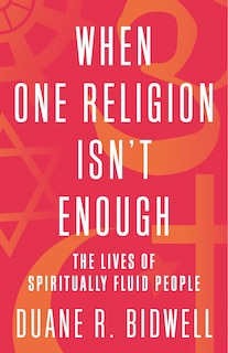 Front cover_When One Religion Isn't Enough
