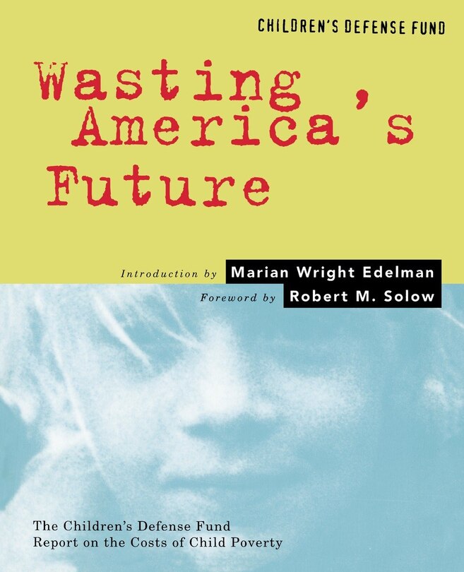 Front cover_Wasting America's Future