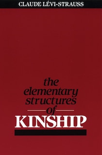 The Elementary Structures Of Kinship