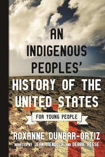 Couverture_An Indigenous Peoples' History Of The United States For Young People