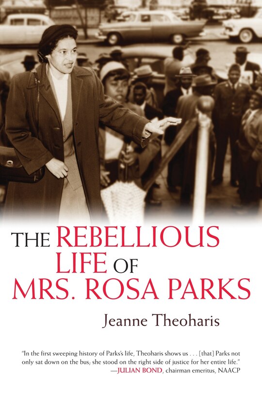 Front cover_The Rebellious Life Of Mrs. Rosa Parks