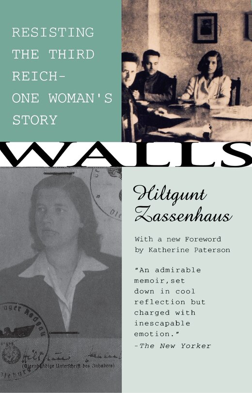 Walls: Resisting The Third Reichùone Woman's Story