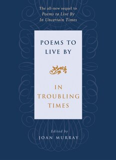 Front cover_Poems to Live By in Troubling Times