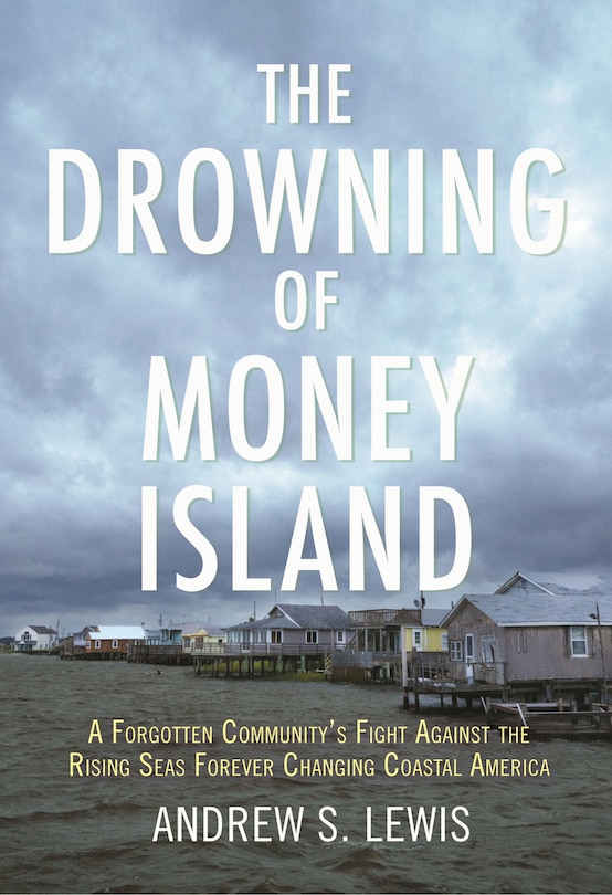 Front cover_The Drowning of Money Island
