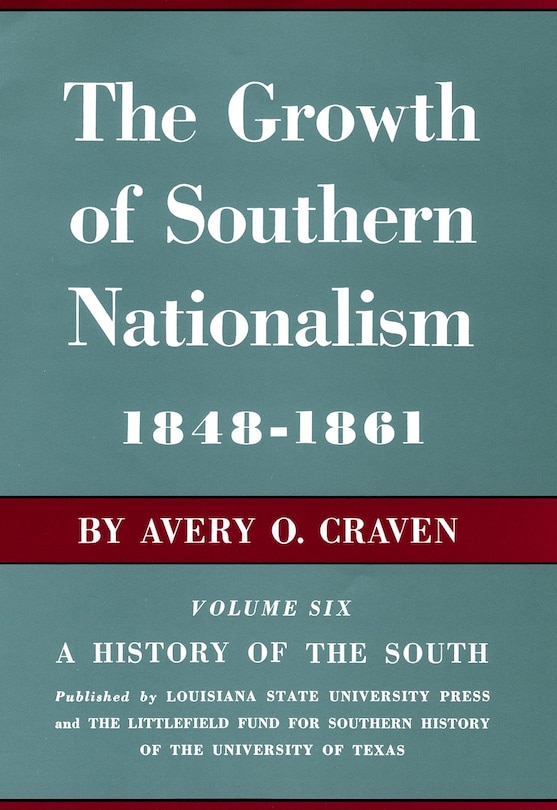Front cover_The Growth of Southern Nationalism, 1848-1861