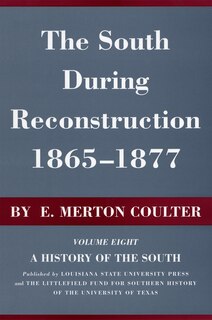 Front cover_The South During Reconstruction, 1865-1877