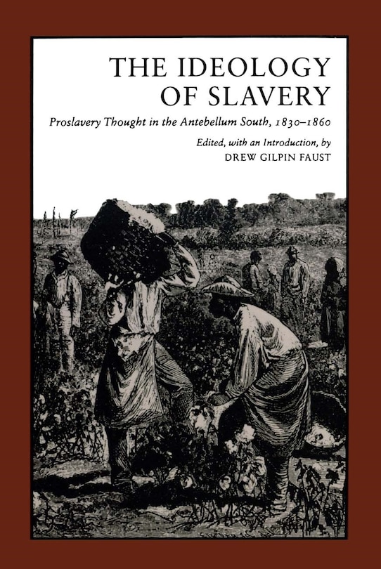Front cover_The Ideology of Slavery