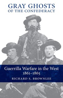 Front cover_Gray Ghosts Of The Confederacy