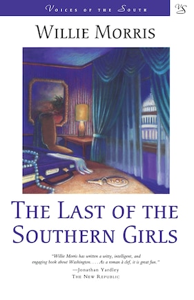 The Last of the Southern Girls: A Novel