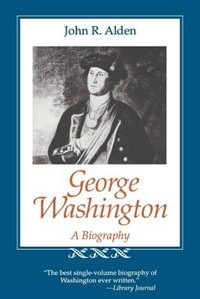 George Washington: A Biography