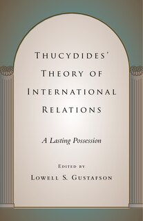 Front cover_Thucydides' Theory Of International Relations