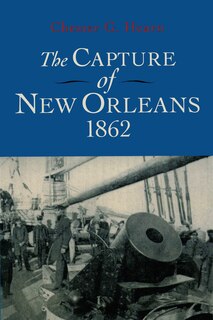 Front cover_The Capture of New Orleans 1862