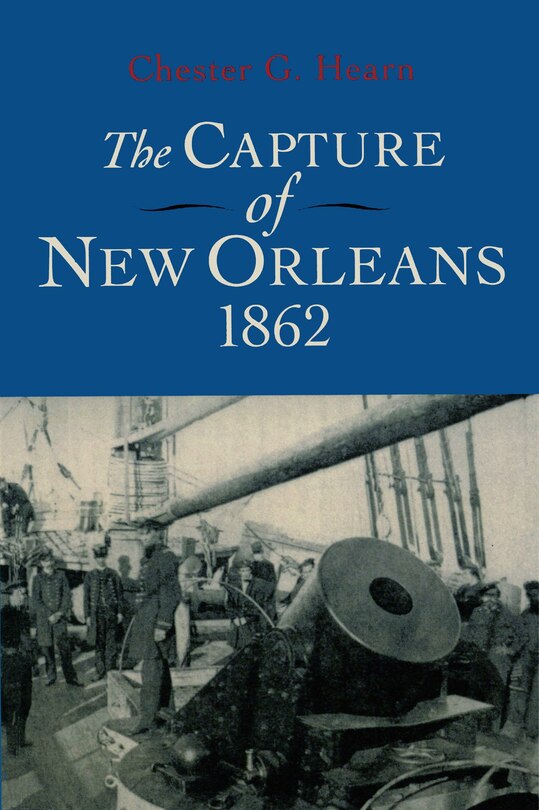 Front cover_The Capture of New Orleans 1862