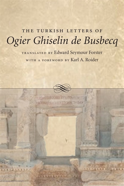 Front cover_The Turkish Letters of Ogier Ghiselin de Busbecq