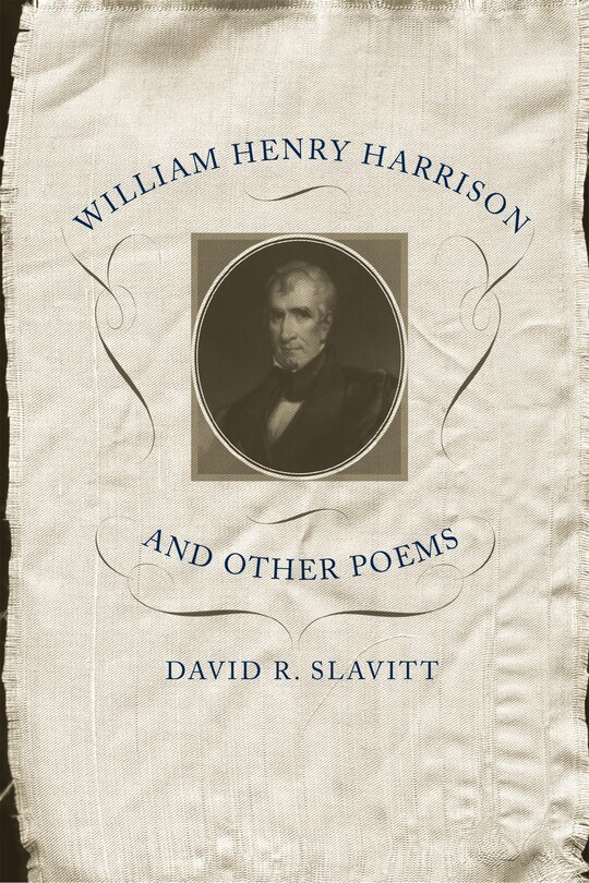 Front cover_William Henry Harrison And Other Poems