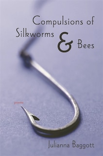 Front cover_Compulsions Of Silk Worms And Bees