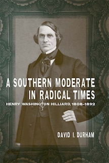 Front cover_A Southern Moderate in Radical Times