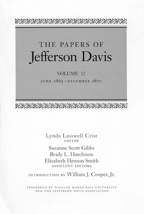 The Papers of Jefferson Davis: June 1865-December 1870