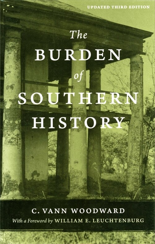 The Burden of Southern History