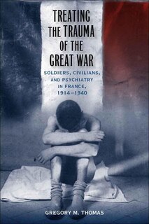 Couverture_Treating The Trauma Of The Great War