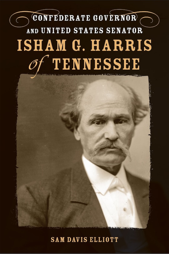Front cover_Isham G. Harris Of Tennessee
