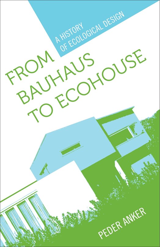 Couverture_From Bauhaus To Ecohouse