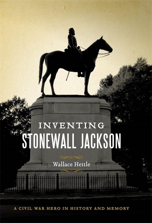 Front cover_Inventing Stonewall Jackson