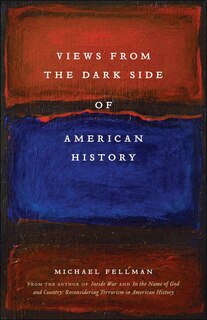 Front cover_Views from the Dark Side of American History