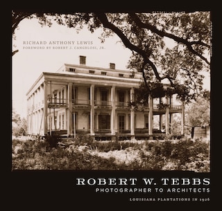 Couverture_Robert W. Tebbs, Photographer To Architects