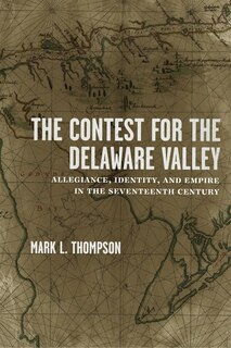 Front cover_The Contest for the Delaware Valley