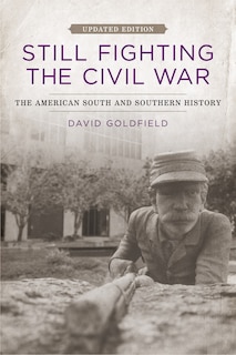 Front cover_Still Fighting the Civil War