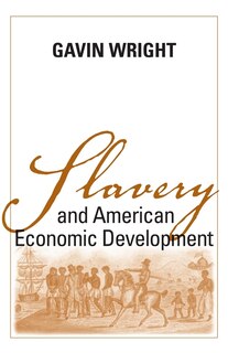 Front cover_Slavery and American Economic Development