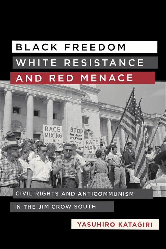Couverture_Black Freedom, White Resistance, And Red Menace