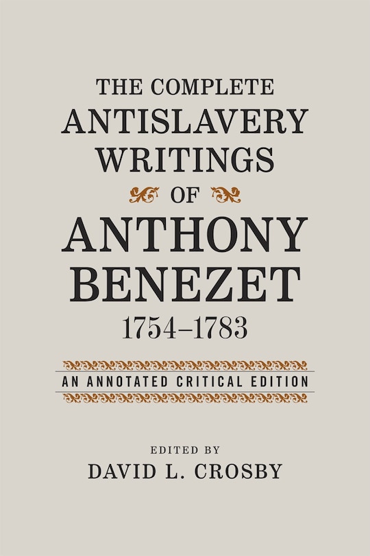 Couverture_The Complete Antislavery Writings of Anthony Benezet, 1754-1783