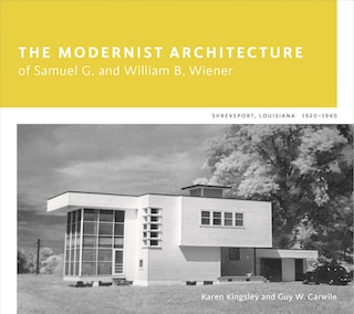 Front cover_The Modernist Architecture of Samuel G. and William B. Wiener