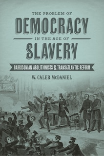 Front cover_The Problem of Democracy in the Age of Slavery