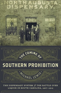 Couverture_The Coming of Southern Prohibition