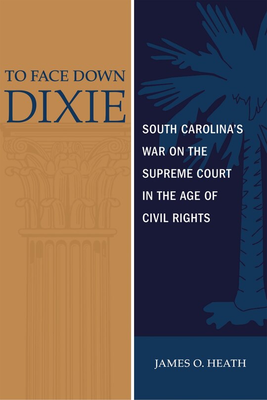 Front cover_To Face Down Dixie