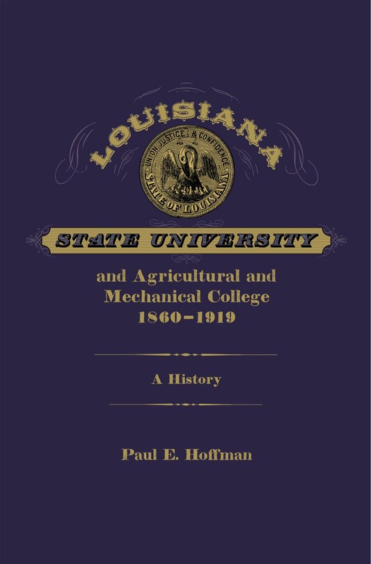 Couverture_Louisiana State University And Agricultural And Mechanical College, 1860-1919