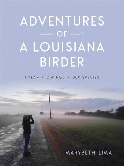 Front cover_Adventures Of A Louisiana Birder
