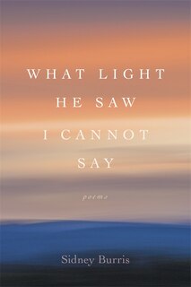 Couverture_What Light He Saw I Cannot Say