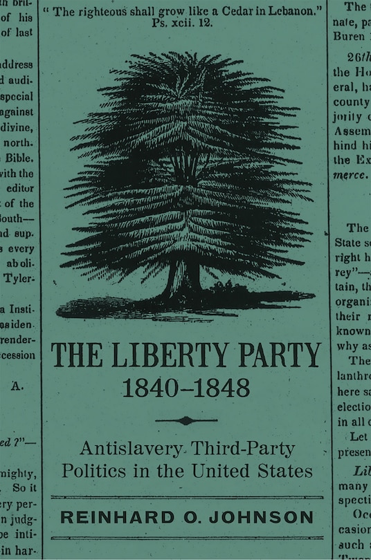 Front cover_The Liberty Party, 1840-1848