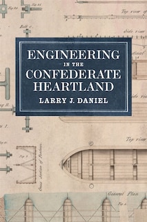 Couverture_Engineering in the Confederate Heartland