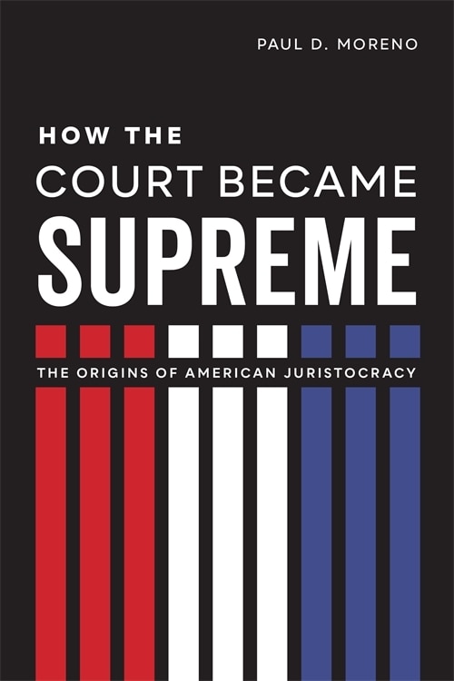 Front cover_How the Court Became Supreme