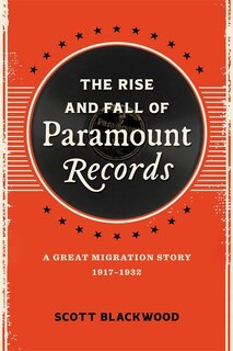 Front cover_The Rise and Fall of Paramount Records